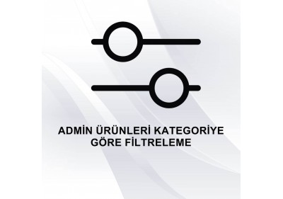 Admin'de Ürünleri Kategoriye Göre Filtreleme