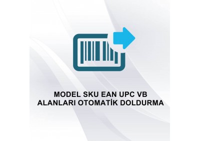 Model SKU EAN alanları otomatik doldurma
