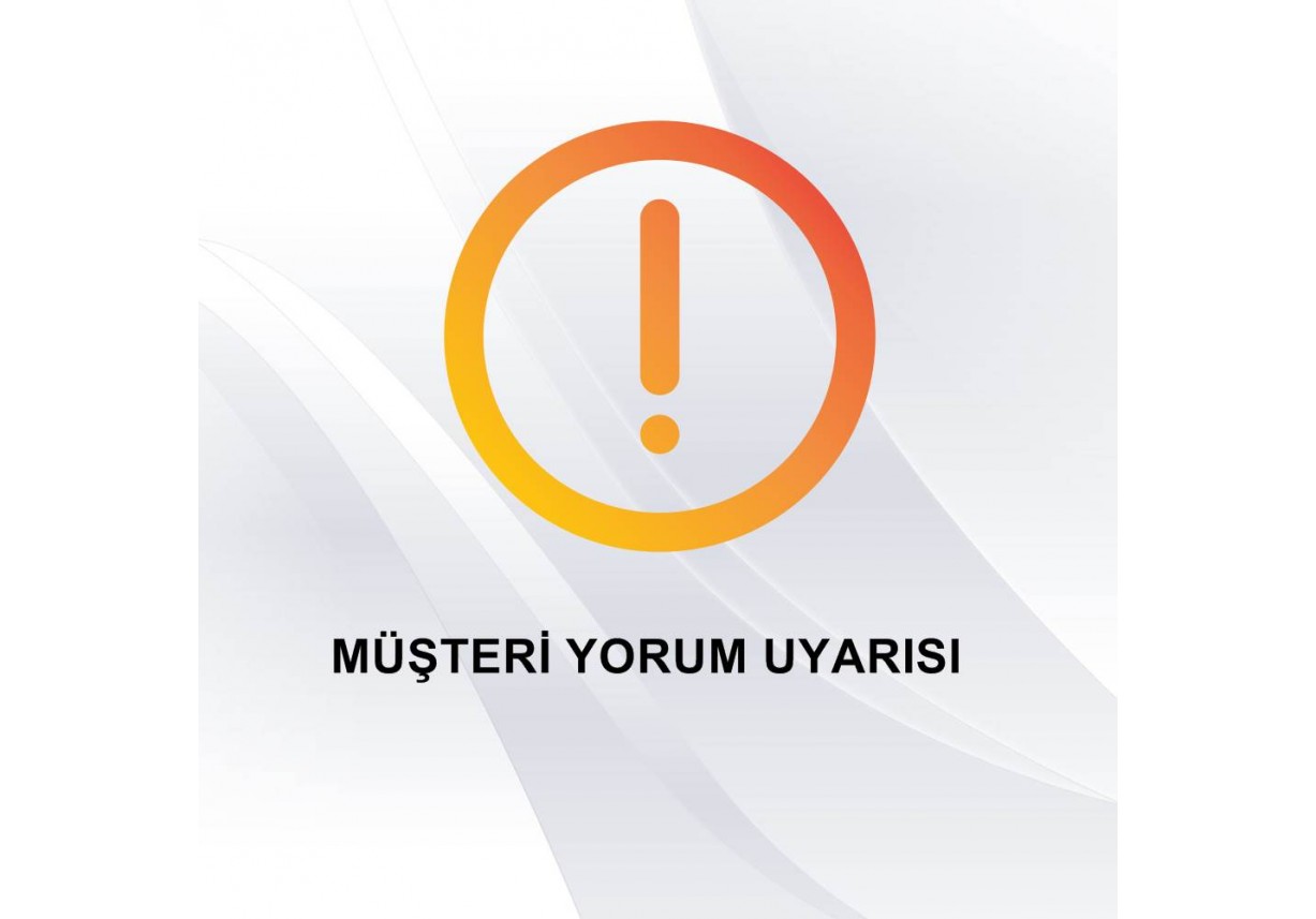 Müşteri Yorum Uyarısı