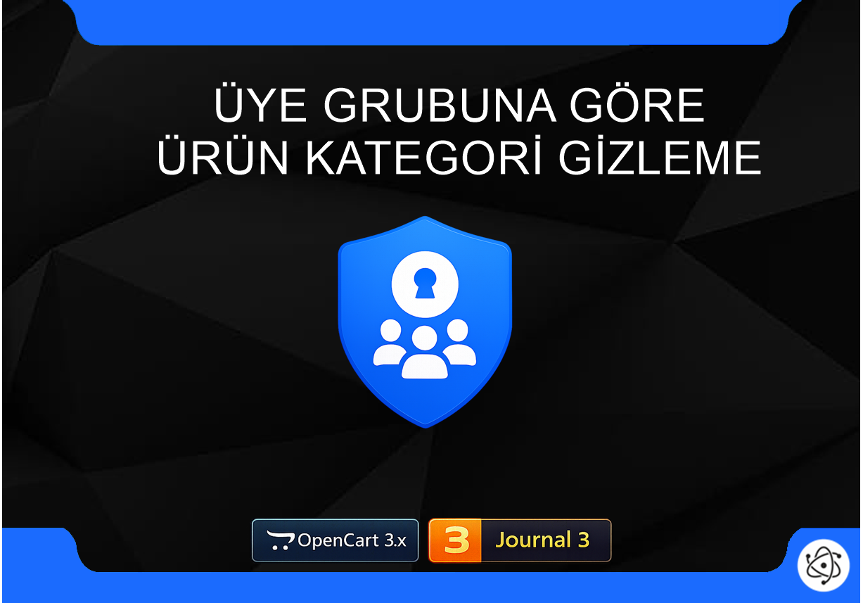 Pro Customer Access – OpenCart Müşteri Grubu Modülü