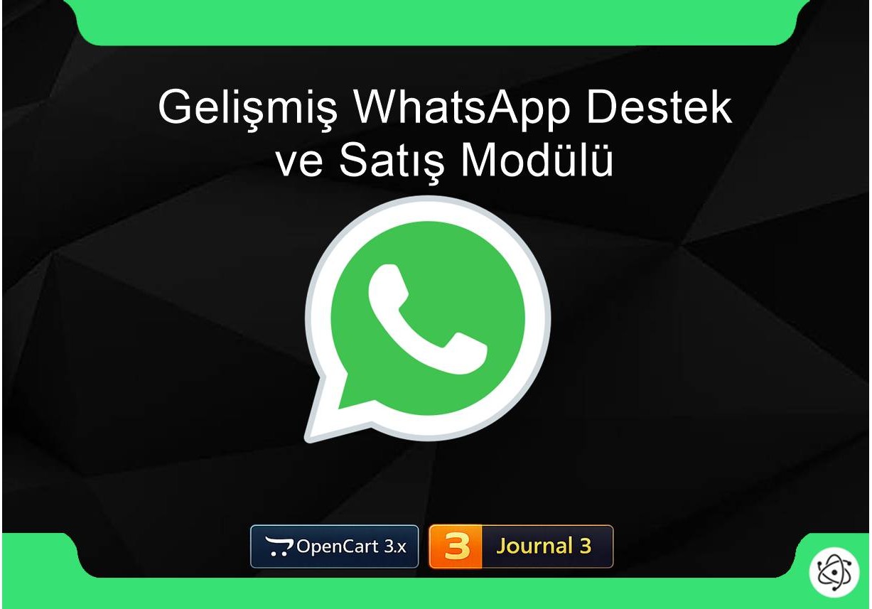 Gelişmiş WhatsApp Destek ve Satış Modülü